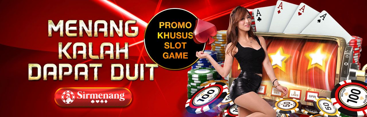MENANG KALAH DAPAT DUIT SLOT